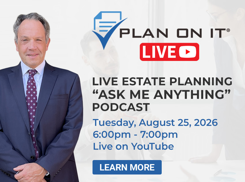 Live Estate Planning Podcast - Live on YouTube 8/25/26