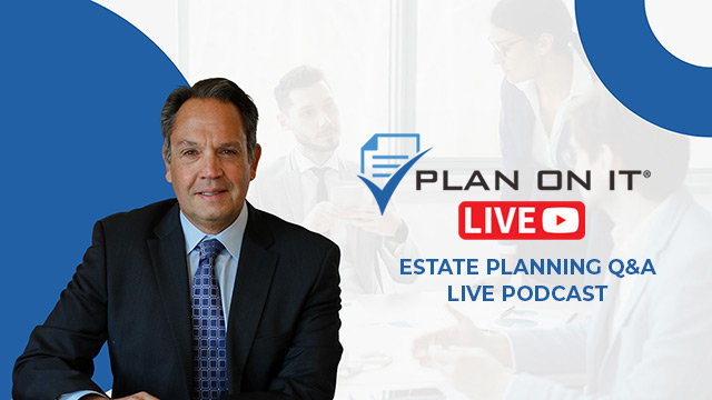 Estate Planning Q&A Live Podcast